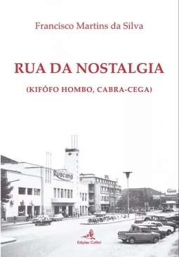 Rua da Nostalgia (Kif�fo Hombo-Cabra Cega)