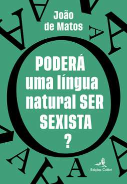 Poder� uma l�ngua natural ser sexista?