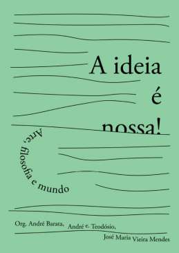 A ideia � nossa!