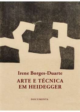 Arte e t�cnica em Heidegger