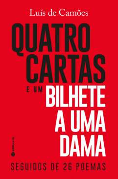 Quatro Cartas e um Bilhete a uma Dama Seguidos de 26 poemas