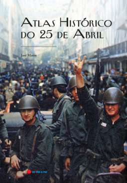 Atlas Hist�rico do 25 de Abril