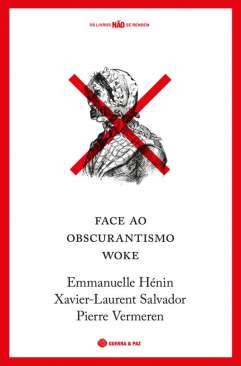 Face ao obscurantismo woke