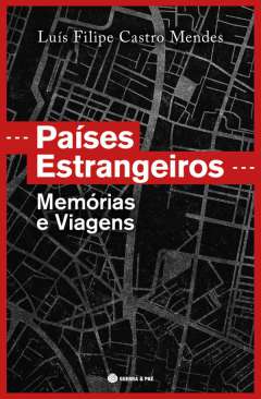 Pa�ses estrangeiros, mem�rias e viagens