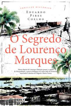 O Segredo de Louren�o Marques