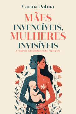 M�es invenc�veis, mulheres invis�veis