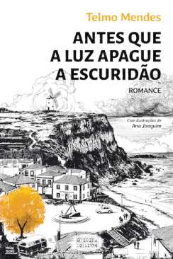 Antes que a luz apague a escurid�o