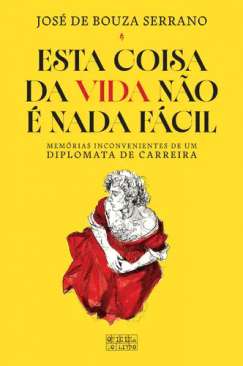 Esta coisa da vida n�o e nada f�cil