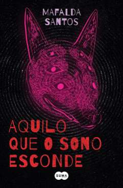 Aquilo que o sono esconde