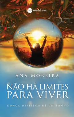 N�o h� limites para viver