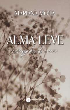 Alma leve carregada de amor