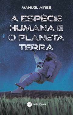 A esp�cie humana e o planeta terra