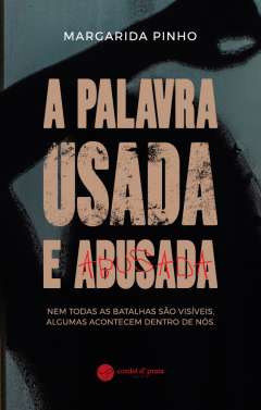 A palavra usada e abusada