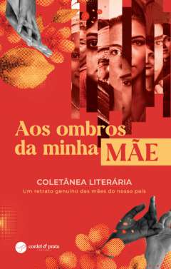 Aos ombros da minha m�e