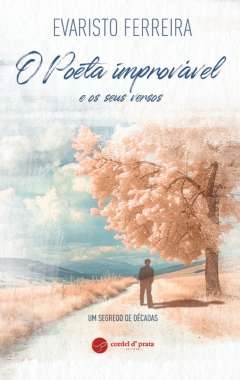 O poeta improv�vel e os seus versos