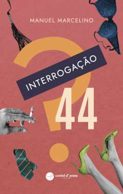 Interroga��o 44
