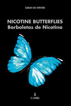 Nicotine Butterlies