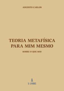 Teoria metaf�sica para mim mesmo
