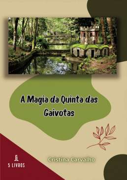 A Magia da Quinta das Gaivotas