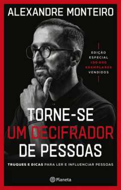 Torne-se um decifrador de pessoas