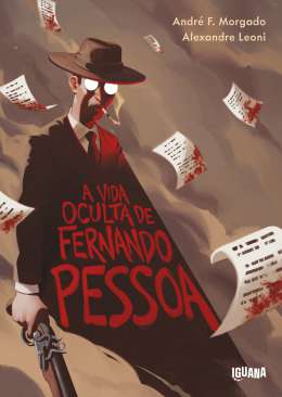 A vida oculta de Fernando Pessoa