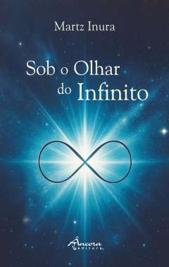 Sob o olhar do infinito