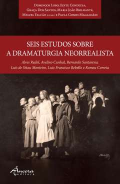 Seis estudos sobre a dramaturgia neorrealista