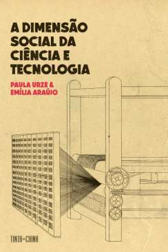 A dimens�o social da ci�ncia e tecnologia