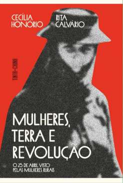 Mulheres, terra e revolu��o