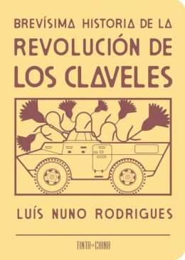 Brev�sima historia de la  Revoluci�n de los Claveles