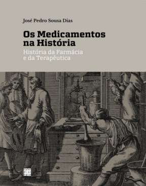 Os medicamentos na hist�ria
