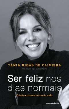 Ser feliz nos dias normais