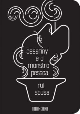 Cesariny e o monstro Pessoa