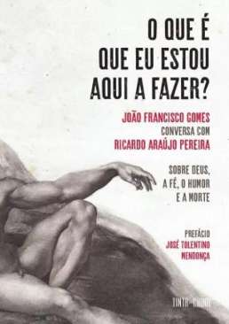 O que � que eu estou aqui a fazer?