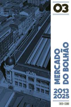 Mercado do Bolh�o, 2013-2025