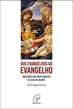 Dos evangelhos ao evangelho