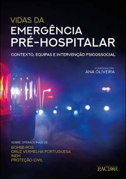 Vidas da emerg�ncia pr�-hospitalar