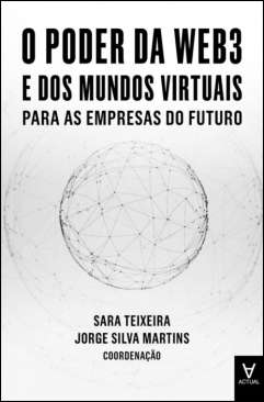 O poder da web3 e dos mundos virtuais para as empresas do futuro