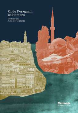 Onde desaguam os homens