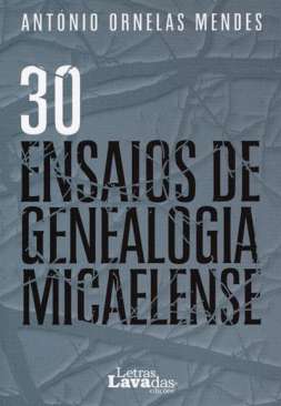 30 Ensaios de Genealogia Micaelense