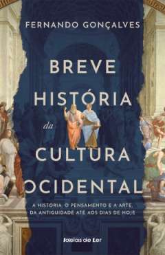 Breve hist�ria da cultura ocidental