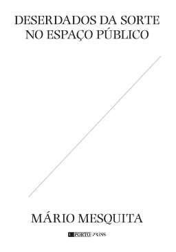 Deserdados da sorte no espa�o p�blico