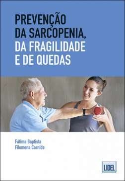 Preven��o da sarcopenia, da fragilidade e de quedas