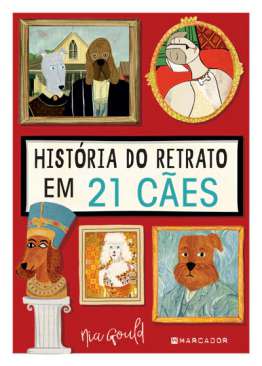 A hist�ria do retrato em 21 c�es