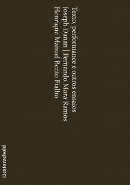 Texto, performance e outros ensaios