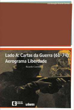 Cartas da guerra (61-74) , areograma liberdade, gloss�rio