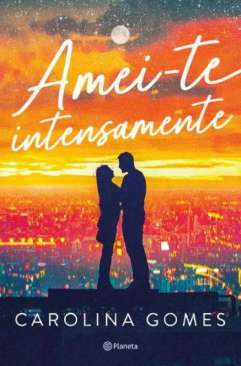 Amei-te intensamente