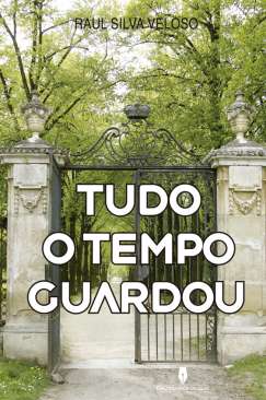 Tudo o tempo cuardou