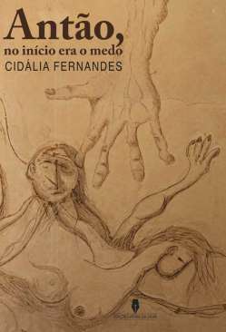 Ant�o, no inicio era o medo