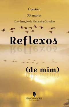 Reflexos (de mim)